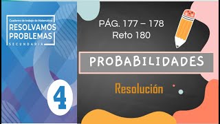 4TO Resolvamos problemas Página 177 178 Reto 180 Probabilidades [upl. by Uriia]