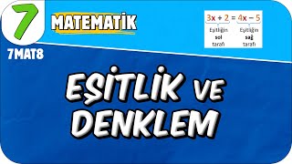 Eşitlik ve Denklem 📘 7MAT8 2025 [upl. by Udelle]