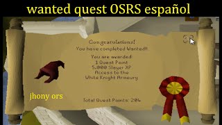 OSRS wanted quest osrs español 2024 [upl. by Siednarb]