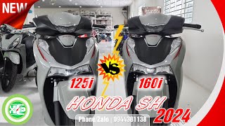 XE amp XE  Phân biệt Honda SH 125i 2024 amp SH 160i 2024  Thể thao ABS  Xám xi măng  Xám đen [upl. by Enegue688]