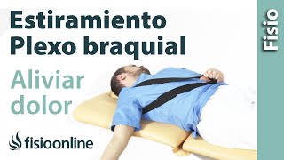 Estiramiento y movilización del plexo braquial para dolor cervical y hombro [upl. by Aldin]