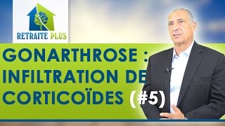 Gonarthrose  Infiltration de corticoïdes  Conseils Retraite Plus [upl. by Kain]