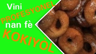 KOKIYOL AYISYEN  CROQUILLOLE  HAITIAN DONUTS 🍩 [upl. by Nosidda]