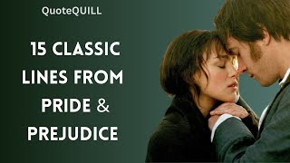 15 Classic Lines From Pride amp Prejudice  Jane Austenprideandprejudice classicnovel lovestory [upl. by Alexander52]