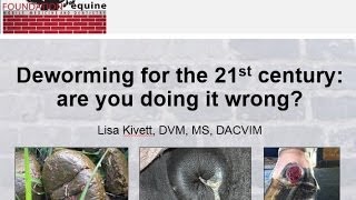 Deworming for the 21st century are you doing it wrong [upl. by Eirac]