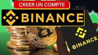 Comment créer facilement votre compte Binance en 2024 – Tutoriel étape par étape [upl. by Ayekehs]