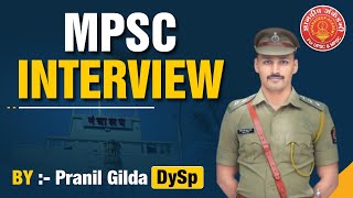 MPSC Interview Guidance  By Pranil Gilda DySp mpsc combine mpsctopper success mpscinterview [upl. by Amabel536]