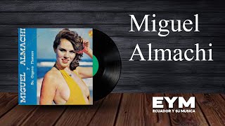 Miguel Almachi de Ecuador  Órgano Bailable LP Vol 1 [upl. by Pippas741]