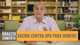 Vacina contra HPV para homens  Drauzio Comenta 26 [upl. by Ikceb]