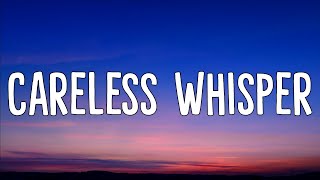 George Michael  Careless Whisper Lyrics [upl. by Yanehs219]