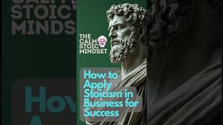 How to Apply Stoicism in Business shorts stoicism selfimprovement [upl. by Lahsram]