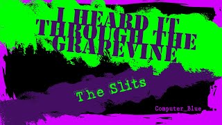 I Heard It Through the Grapevine  The Slits Karaoke Version [upl. by Yedorb]