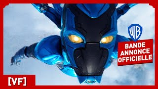 Blue Beetle – Bande annonce officielle 2 VF – Xolo Maridueña Bruna Marquezine [upl. by Gerrard]