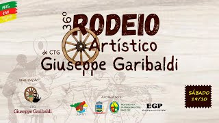 36º RODEIO ARTÍSTICO CTG GIUSEPPE GARIBALDI  SÁBADO [upl. by Norraf245]