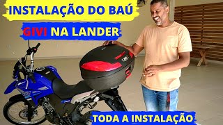 🏍 Lander 250 ABS 2022  Instalar Baú ou Bauleto GIVI para Moto 🏍 [upl. by Ianaj]