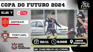 COPA DO FUTURO  SUB 7  ESPANHA X PORTUGAL [upl. by Savadove482]