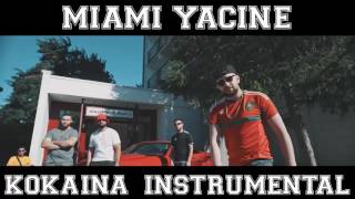 Miami Yacine KOKAINA INSTRUMENTAL Remake [upl. by Otreblasiul308]