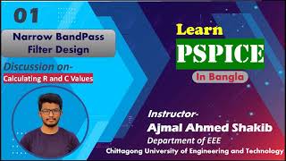 01 Designing and Simulating Narrow Bandpass Filter Circuit  Episode01  Learn Pspice in Bangla [upl. by Novelia]