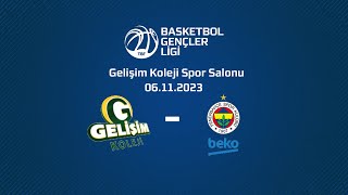 Gelişim Koleji  Fenerbahçe Beko BGL 4Hafta [upl. by Nerehs]