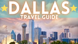 Dallas Texas Travel Guide 4K [upl. by Mcguire]