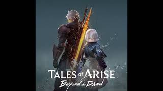 Tales of Arise Beyond the Dawn DLC Battle Theme Flame of the new Dawn [upl. by Soule941]