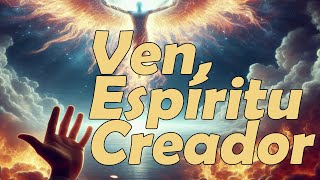 Ven Espíritu Creador [upl. by Odlo]