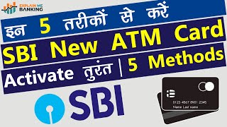 State Bank Of India New ATM  Debit Card Activation Process  How To Activate SBI ATM Card 5 Methods [upl. by Isolt]