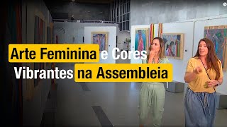 Galeria de Arte da Assembleia recebe bordados e pinturas [upl. by Aivlys]