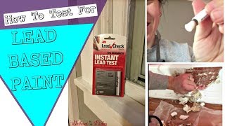 How To Test For Lead Based Paint  Part 1 [upl. by Nylhsoj]