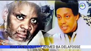 WAXTANOU OUSTAZ AHMED BA DELAFOSSE [upl. by Yelhak708]