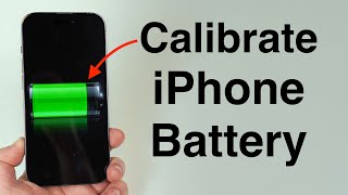 2023 How to Calibrate your iPhone Battery [upl. by Blane240]