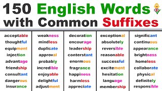 Learn 150 English Words with Common Suffixes  English Vocabulary Speaking Practice [upl. by Gobert950]