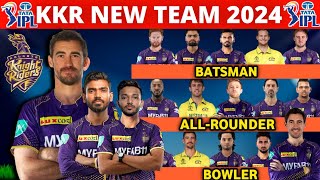 IPL 2024  Kolkata Knight Riders Team Full Squad  KKR Team New Players List 2024 KKR New Team 2024 [upl. by Airoled]