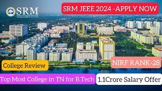 SRM University BTech Admissions SRMJEEE24Top CollegeHow to Apply11Cr SalaryNIRF28Tamil [upl. by Yanaton867]