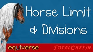 Horse Limit amp Divisions  Equiverse 6 [upl. by Llenyaj]