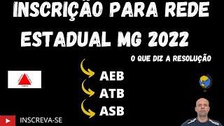 INSCRIÇÃO PARA CONTRATAÇÃO ATB E ASB DA REDE ESTADUAL 2022 RESOLUÇÃO [upl. by Woodruff]