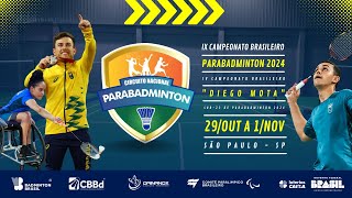 Canal 01  IX Campeonato Brasileiro de Parabadminton e IV Campeonato Brasileiro quotDiego Motaquot Sub23 [upl. by Reyna291]