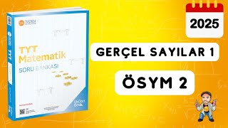 345 TYT MATEMATİK SORU BANKASI ÇÖZÜMLERİ  GERÇEL SAYILAR 1  ÖSYM 2  2025 [upl. by Leizahaj]