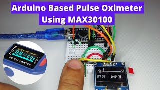 Arduino based Pulse Oximeter using MAX30100 Sensor and OLED Display [upl. by Aitnohs561]