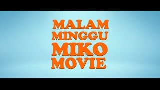 Trailer Malam Minggu Miko Movie di bioskop 11 Sept 2014 [upl. by Kirsti885]