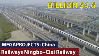 MEGAPROJECTS Railways Ningbo–Cixi Railway China [upl. by Yecniuq224]