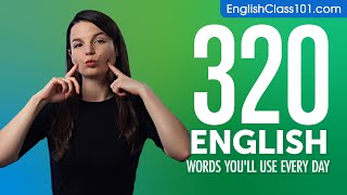 320 English Words Youll Use Every Day  Basic Vocabulary 72 [upl. by Gorden]