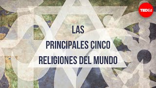 Las principales cinco religiones del mundo  John Bellaimey [upl. by Garate16]