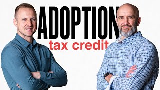 Adoption Tax Credit Explained [upl. by Abehs77]