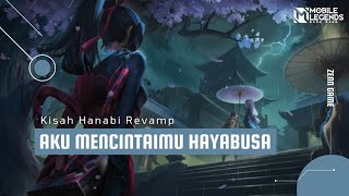 Kisah Hanabi Mobile Legends Ketika Rivalitas Menjadi Cinta Kepada Hayabusa [upl. by Alyahsat]