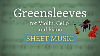 Greensleeves for violin cello and piano  SHEET MUSIC [upl. by Onairelav721]