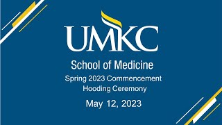 2023 Hooding Ceremony and Commencement  May 12 2023 [upl. by Natsyrt409]