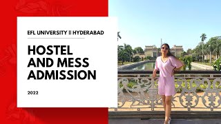 HOSTEL AND MESS ADMISSION 2022  ENGLISH AND FOREIGN LANGUAGES UNIVERSITY  HYDERABAD [upl. by Dinnie]