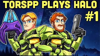 TORSPP plays HALO Part 1 [upl. by Ailil]