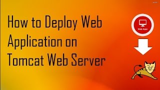 How to Deploy Web Application on Tomcat Web Server [upl. by Wilonah324]